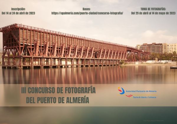 La Autoridad Portuaria convoca el III Concurso de Fotografía del Puerto de Almería