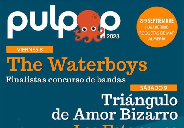 Cartel definitivo del Pulpop Festival 2023 :: 8 y 9 de septiembre en la Plaza de Toros de Roquetas de Mar (Almería)