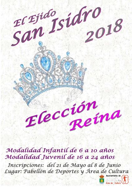 El Ayuntamiento de El Ejido abre el plazo para la inscribirse para ser la Reina de las Fiestas de San Isidro 2018