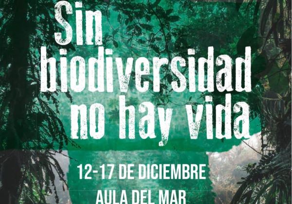 El Aula del Mar de Roquetas acoge la exposición itinerante “Sin biodiversidad no hay vida”